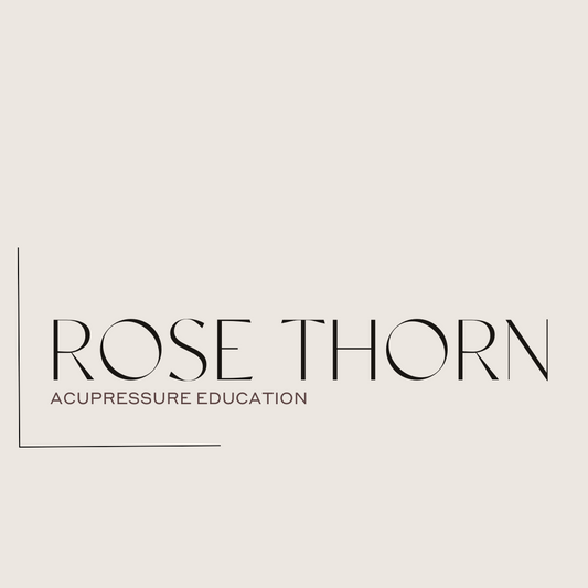 Rose Thorn Acupressure Education E-Book